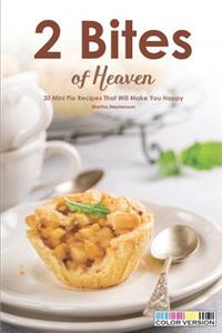 2 Bites of Heaven