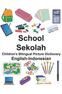 English-Indonesian School/Sekolah Children's Bilingual Picture Dictionary
