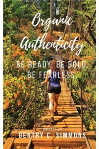 Organic Authenticity