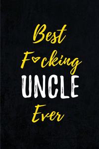 Best F*cking Uncle Ever