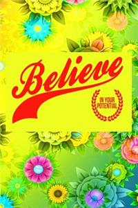 Believe in Your Potential
