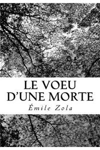 Le Voeu d'Une Morte