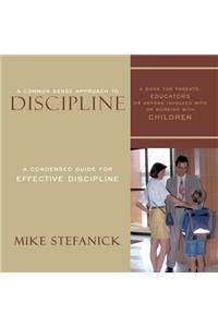 Common Sense Approach To Discipline