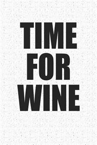 Time for Wine