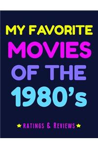 My Favorite Movies of the 1980