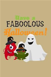 Have a Faboolous Halloween!