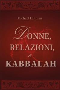 Donne, Relazioni e Kabbalah