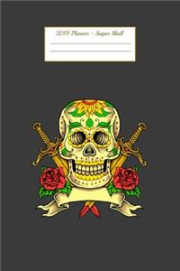 2019 Planner - Sugar Skull
