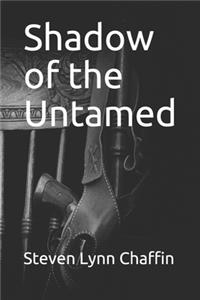 Shadow of the Untamed