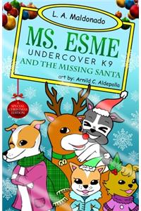 Ms. Esme Undercover K-9