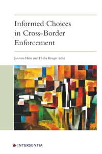 Informed Choices in Cross-Border Enforcement