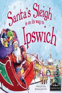 Santa's Sleigh is on its Way to Ipswich