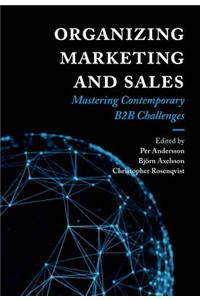 Organizing Marketing and Sales