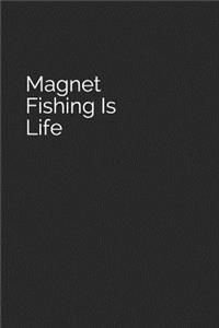 Magnet Fishing Is Life