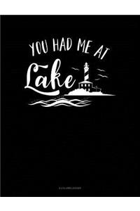 You Had Me at Lake