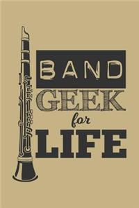 Band Geek for Life