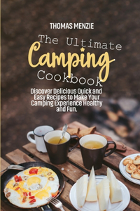 The Ultimate Camping Cookbook