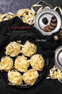 Pasta Greats