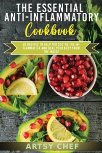 THE ESSENTIAL ANTI-INFLAMMATORY COOKBOOK