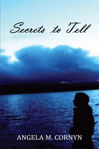 Secrets to tell
