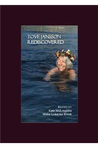 Tove Jansson Rediscovered