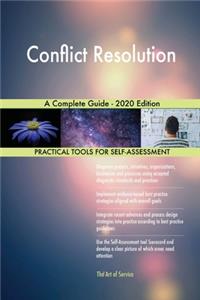 Conflict Resolution A Complete Guide - 2020 Edition