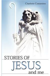 Stories of Jesus and Me