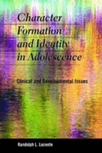 Character Formation and Identity in Adolescence