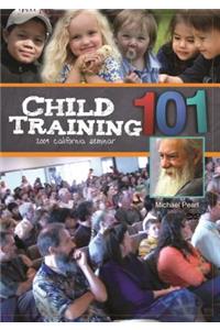 Child Training 101