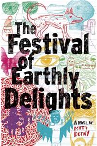 Festival of Earthly Delights