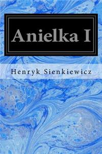 Anielka I