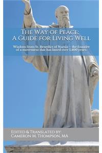 Way of Peace - A Guide for Living Well