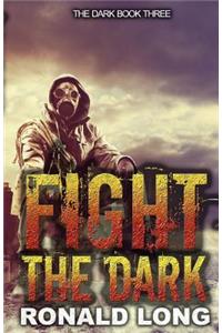 Fight the Dark