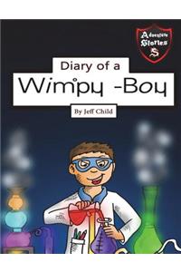 Diary of a Wimpy Boy: The Kid with the Three Magical Potions (Kids' Adventure Stories)