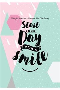 Weight Watchers Compatible Diet Diary - Start Your Day With a Smile