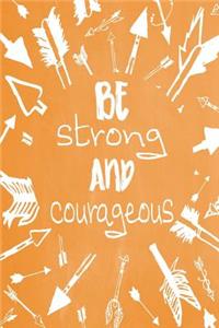 Pastel Chalkboard Journal - Be Strong and Courageous (Orange)
