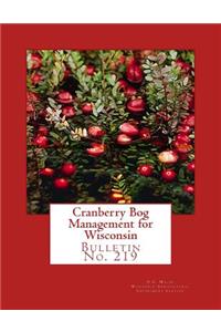 Cranberry Bog Management for Wisconsin