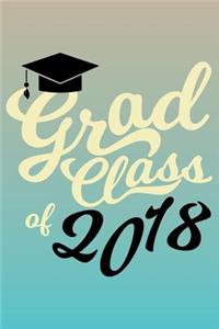 Grad Class Of 2018