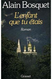 L'Enfant Que Tu Etais