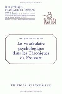 Le Vocabulaire Psychologique Dans Les Chroniques de Froissart