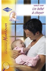 Un Bebe a Choyer (Harlequin Horizon)