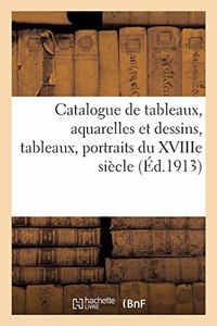 Catalogue de Tableaux Modernes, Aquarelles Et Dessins, Tableaux Anciens