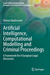 Artificial Intelligence, Computational Modelling and Criminal Proceedings