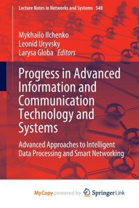 Progress in Advanced Information and Communication Technology and Systems