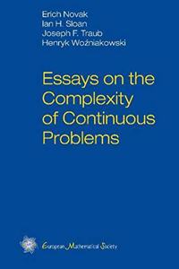 Essays on the Complexity of Continuous Problems