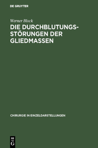 Die Durchblutungsstörungen der Gliedmassen