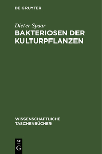 Bakteriosen Der Kulturpflanzen