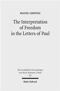 Interpretation of Freedom in the Letters of Paul