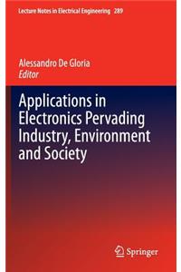 Applications in Electronics Pervading Industry, Environment and Society
