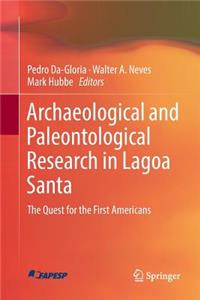 Archaeological and Paleontological Research in Lagoa Santa